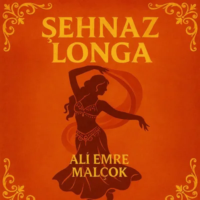 Ali Emre Malçok — Şehnaz Longa albüm kapağı