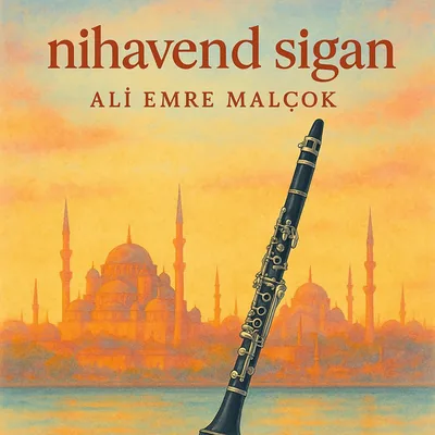 Ali Emre Malçok — Nihavend Sigan albüm kapağı